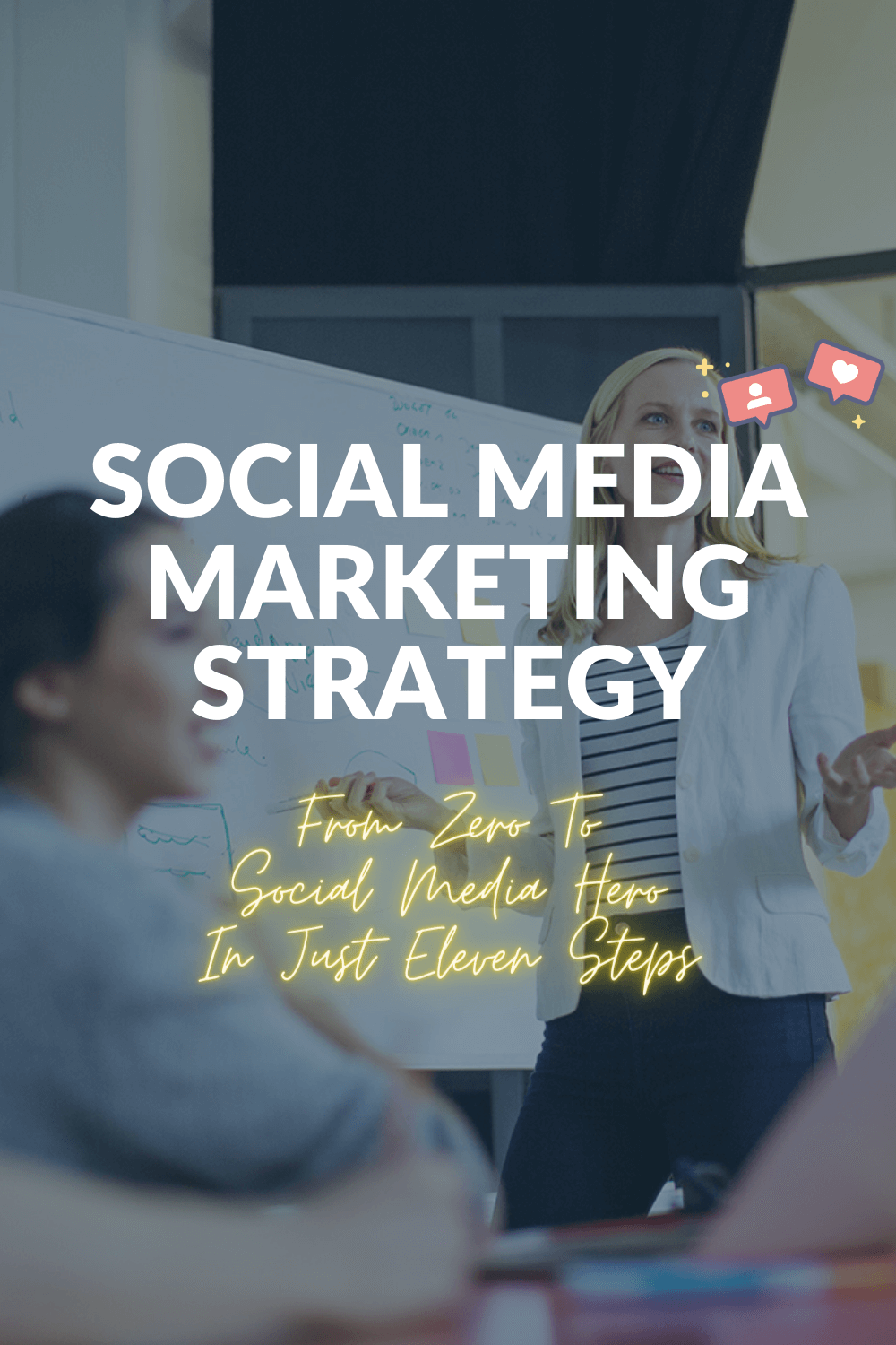 Social Media Marketing Strategy: From Zero To Social Media Hero In Just ...